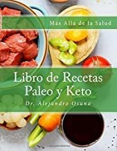 Más Allá De La Salud: Libro De Recetas Paleo Y Keto (s Lmz1