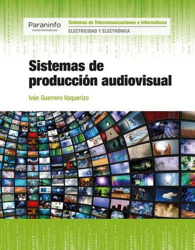 Sistemas De Produccion Audiovisual