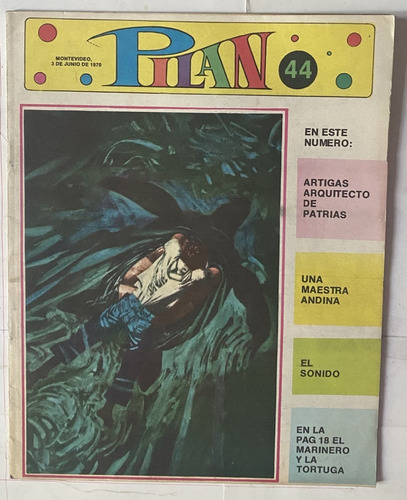 Pilán Nº 44 , Junio 1970, Revista Escolar Uruguaya / X7