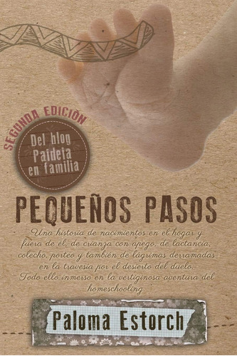 Libro: Pequeños Pasos: Una Historia De Nacimientos En El Hog