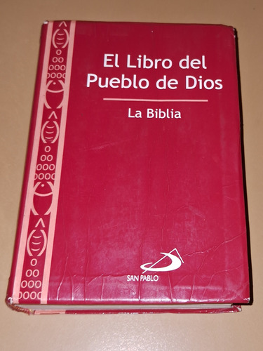 El Libro Del Pueblo De Dios - La Biblia- Ed. San Pablo