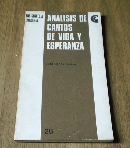 Análisis De Cantos De Vida Y Esperanza - Juan Carlos Ghiano