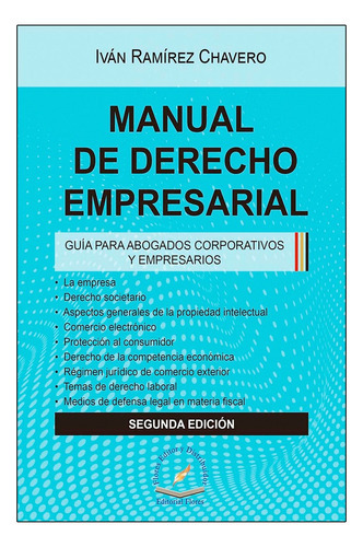 Manual De Derecho Empresarial - 2.ª Ed. 2021, De Ramírez Chavero, Iván. Editorial Flores Editor Y Distribuidor, Tapa Blanda, Edición 2° Edición En Español, 2021
