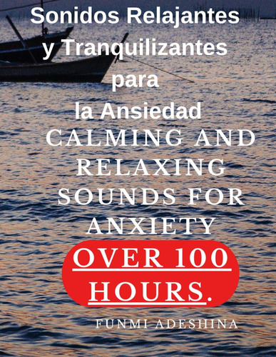 Libro: Sonidos Relajantes Y Tranquilizantes Ansiedad