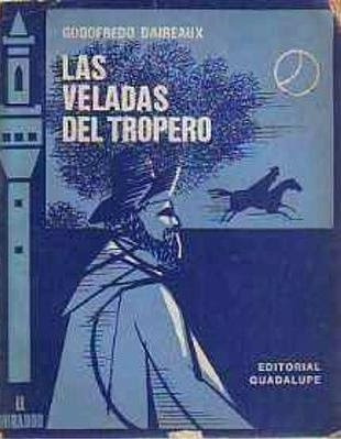 Veladas Del Tropero, Las