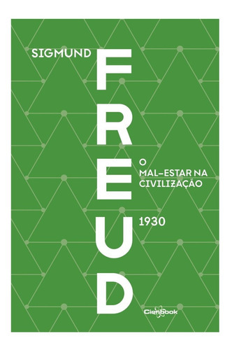 Mal-estar Na Civilização, O, De Sigmund, Freud. Editora Cienbook, Capa Mole Em Português, 2020