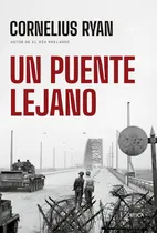 Comprar Libro Un Puente Lejano Cornelius Ryan