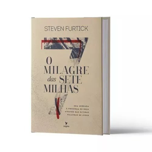 Livro O Milagre Das Sete Milhas - Steven Furtick
