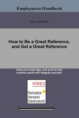 Libro How To Be A Great Reference, And Get A Great Refere...