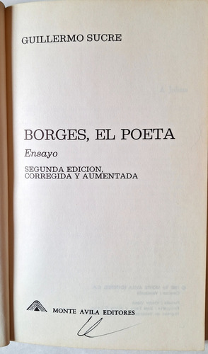 Borges, El Poeta. Ensayo - Guillermo Sucre. Monte Avila 1967 (Usado)