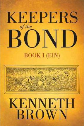 Libro Keepers Of The Bond - Father Kenneth Brown