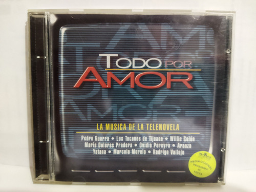 Soundtrack Tv Todo Por Amor Usado Cd Tucanes Tijuana Yatana