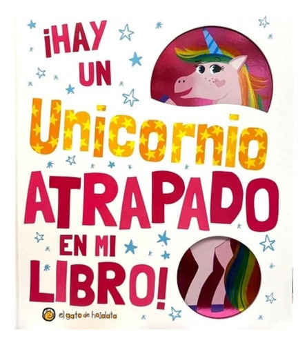 Hay Un Unicornio Atrapado En Mi Libro (gato De Hojalata)