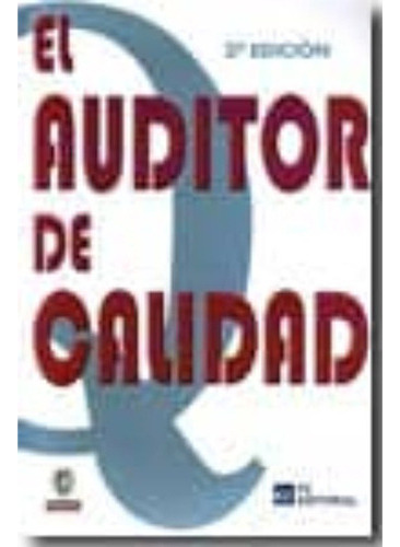 El Auditor De Calidad 3º Edicion, De Fundacion Eca Global. Editorial Ediciones Morata, Tapa Blanda En Español