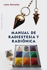 Manual De Radiestesia Y Radionica