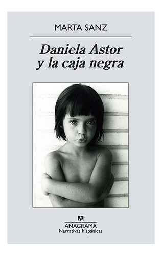 Daniela Astor Y La Caja Negra - Sanz, Marta