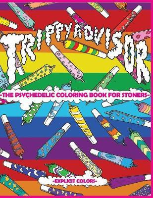 Libro Trippy Advisor-the Psychedelic Coloring Book For St...