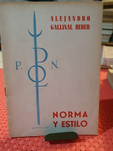 Norma Y Estilo Alejandro Gallinal Heber