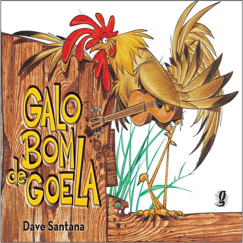 Galo Bom De Goela, De Santana. Global Editora, Edição 1 Em Português