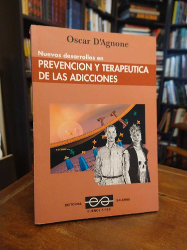 Prevención Y Terapéutica De Las Adiccionse - D'agnone