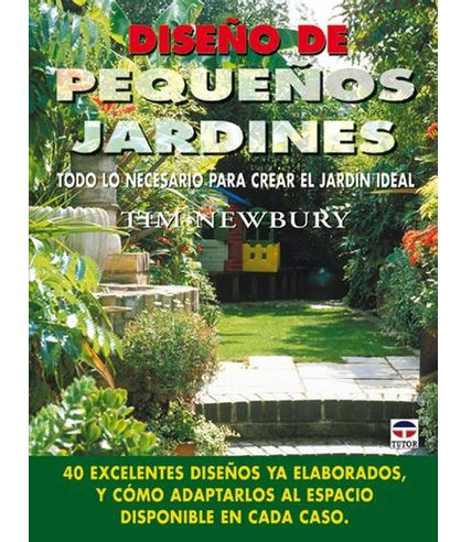 Libro Diseño De Pequeños Jardines