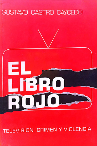 El Libro Rojo Televisión, Crimen Y Violencia ( Original )