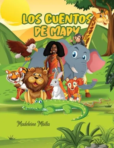 Los Cuentos De Mady: El Zorro Ingrato Y El Invitado Sorpresa