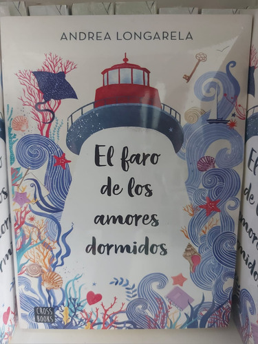 Libro El Faro De Los Amores Dormidos Andrea Longarela