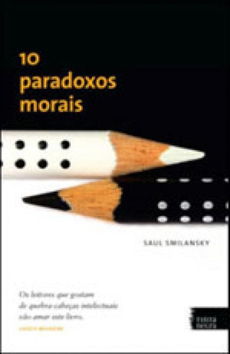 10 Paradoxos, De Smilansky, Saul. Editora Tinta Negra, Capa Mole, Edição 1ª Edição - 2010 Em Português