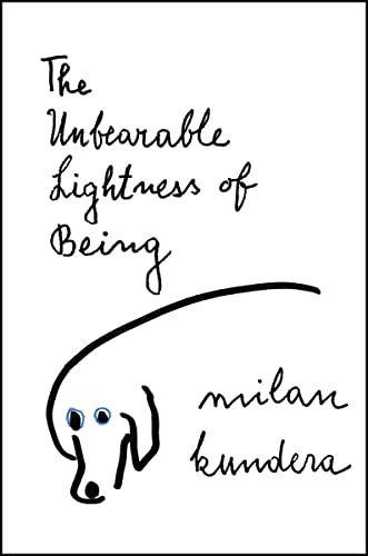 Book : The Unbearable Lightness Of Being - Milan Kundera