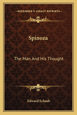 Libro Spinoza: The Man And His Thought - Schaub, Edward