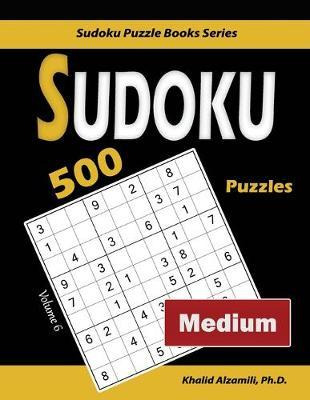 Libro Sudoku : 500 Medium Puzzles - Khalid Alzamili