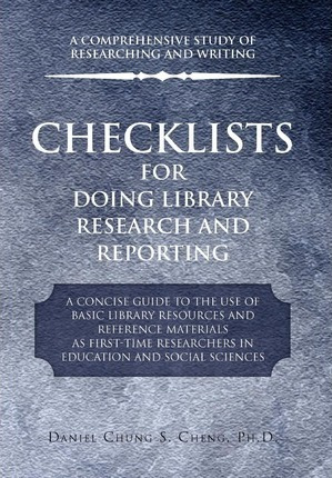 Checklists For Doing Library Research And Reporting - Dan...