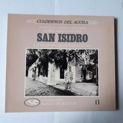 San Isidro - Vol. 13 Marcelo Gustavo Renard - Adela Renard