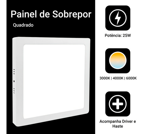 Painel Plafon 25w Quadrado Sobrepor Super Led Luz Forte Cor Branco frio 110V 220V (Bivolt)