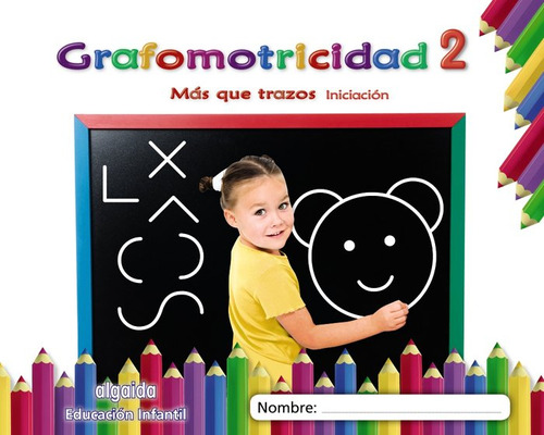 Libro Grafomotricidad 2. Mã¡s Que Trazos. Iniciaciã³n - C...