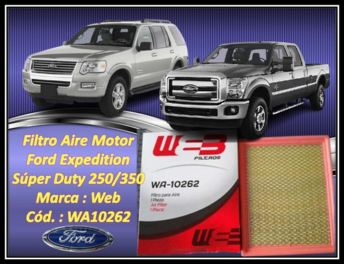 Filtro Aire Motor  Ford Expedition Súper Duty 250/350 