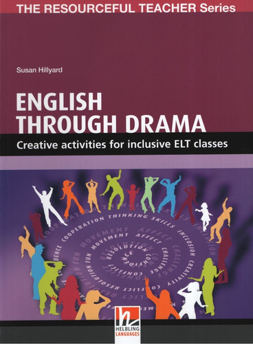 English Through Drama - Creative Activities For Inclusive El