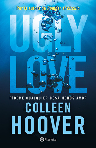 Ugly Love Pídeme Cualquier Cosa Menos Amor - Original
