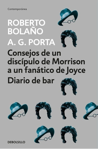 Consejos De Un Discipulo De Morrison A Un Fanatico - A.g. Po