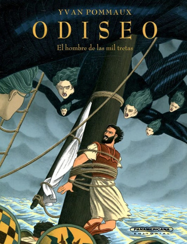 Odiseo: El Hombre De Las Mil Tretas, De Yvan Pommaux. Serie 9583057168, Vol. 1. Editorial Panamericana Editorial, Tapa Blanda, Edición 2021 En Español, 2021