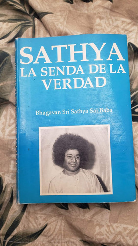 Libro Sai Baba Sathya La Senda De La Verdad 