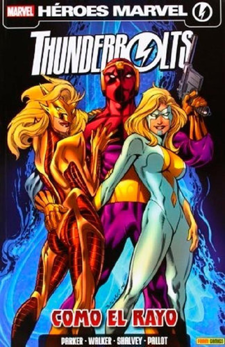 Libro - Héroes Marvel Thunderboltso El Rayo - Parker - Pani