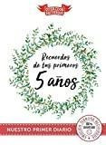 Libro: Recuerdos De Tus Primeros 5 Años De Vida - Ana Van De