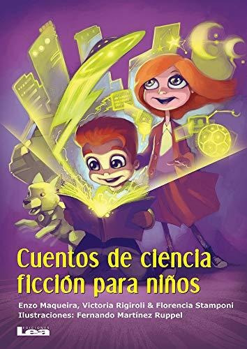 Cuentos De Ciencia Ficcion Para Niños - Maqueira / Rigiro 