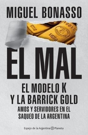 Mal El Modelo K Y La Barrick Gold