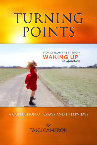 Turning Points: A Collection Of Essays And Interviews, De Cameron, Tajci. Editorial Lightning Source Inc, Tapa Blanda En Inglés