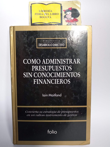 Como Administrar Presupuestos Sin Conocimientos Financieros