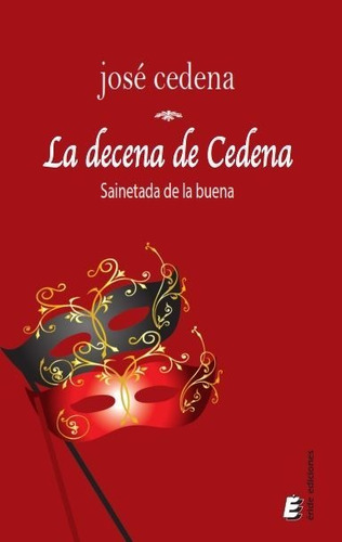 Libro La Decena De Cedena - Cedena Sã¡nchez-cabezudo, Josã©