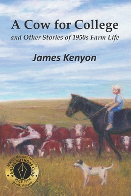 Libro A Cow For College: And Other Stories Of 1950s Farm ...